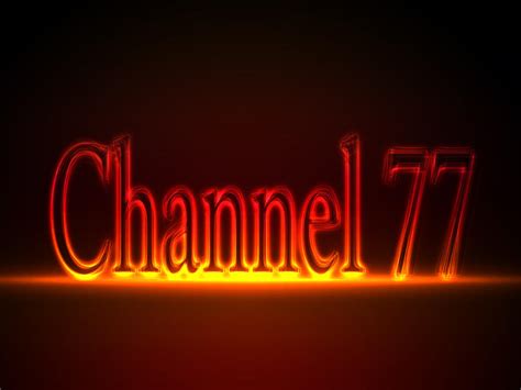 chanel 77|channel 77 news.